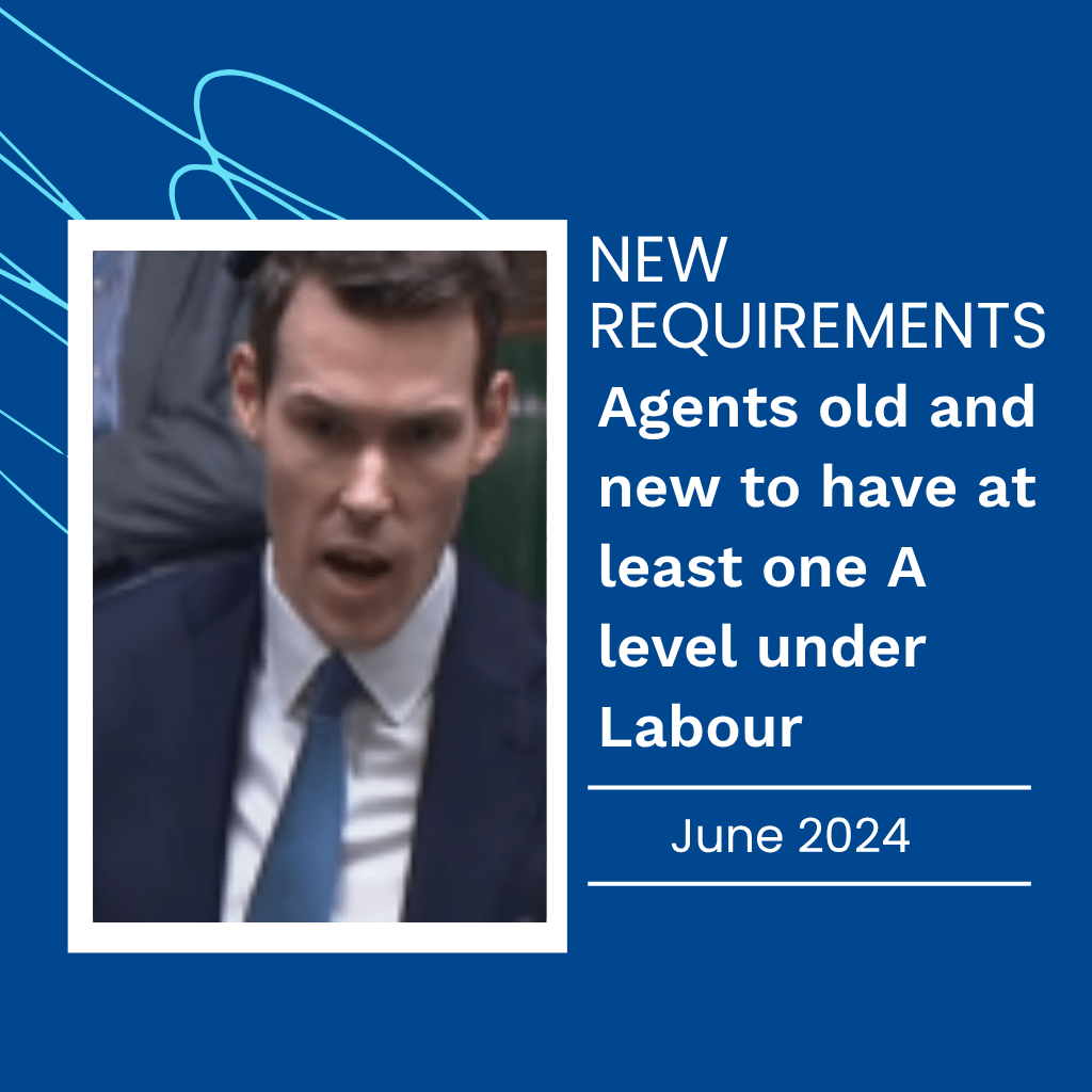 Estate Agents old and new to have at least one A level under labour