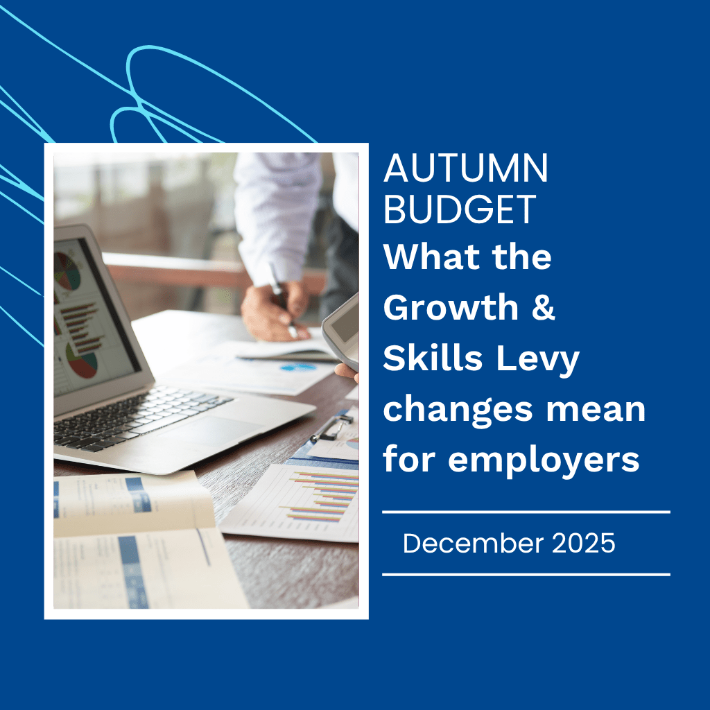 Dec Blog – The Autumn Budget signals a clear shift in how apprenticeships and employer